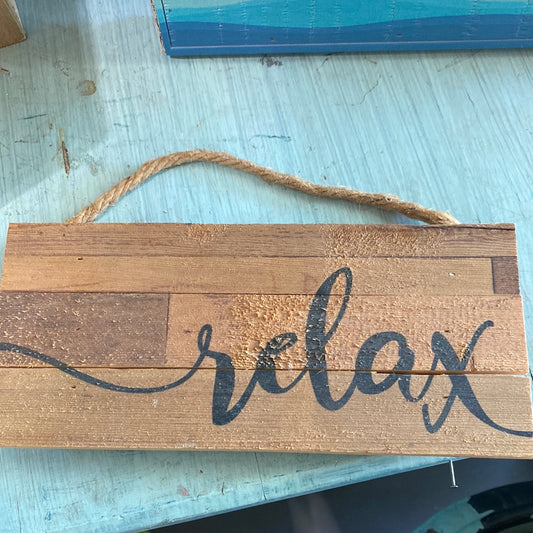 Sign, Relax